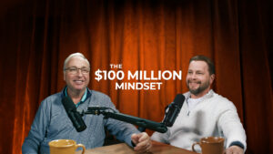 The $100 Million Mindset Podcast