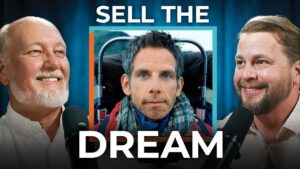 Sell The Dream - Episode 7 of Todd Liles and the Wizard of Ads
