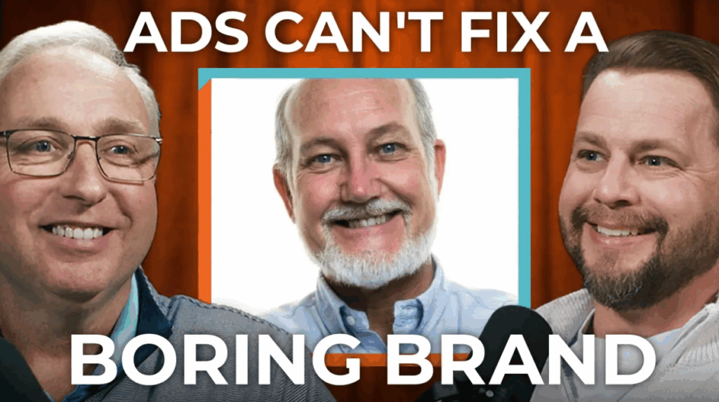 $100 MM Episode- Ads Can't Fix a Boring Brand