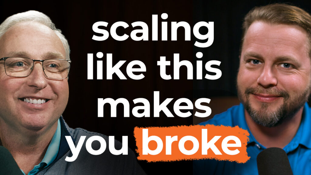 Two men smile in front of microphones. The text reads: "Scaling your business like this makes you broke.