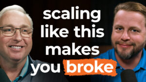 Two men smile in front of microphones. The text reads: "Scaling your business like this makes you broke.