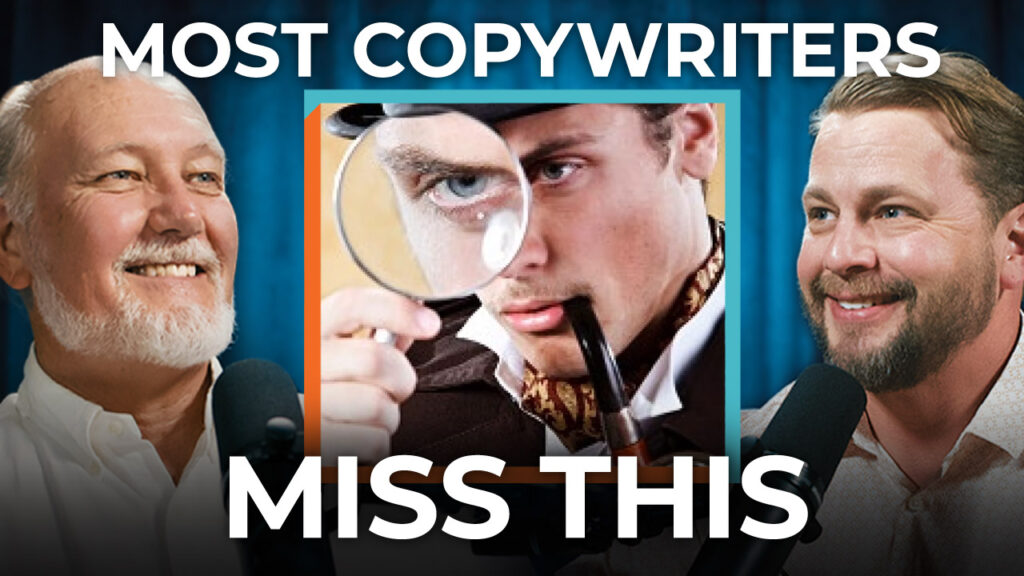 Two men use microphones and another inspects with a magnifying glass; text says, "Most copywriters miss this crucial step.