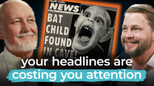 Two men smile as they hold a tabloid with a "bat child" headline and text: "Your headline writing costs you attention.