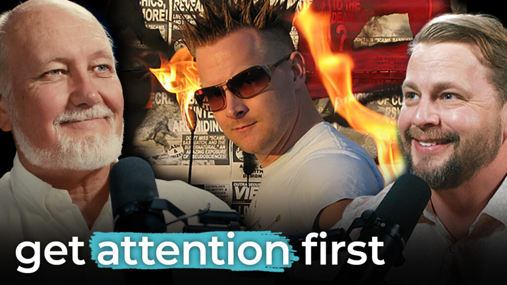 Brian Brushwood, with spiked hair and sunglasses, and two men hold microphones before fiery posters. Text: "get attention first.